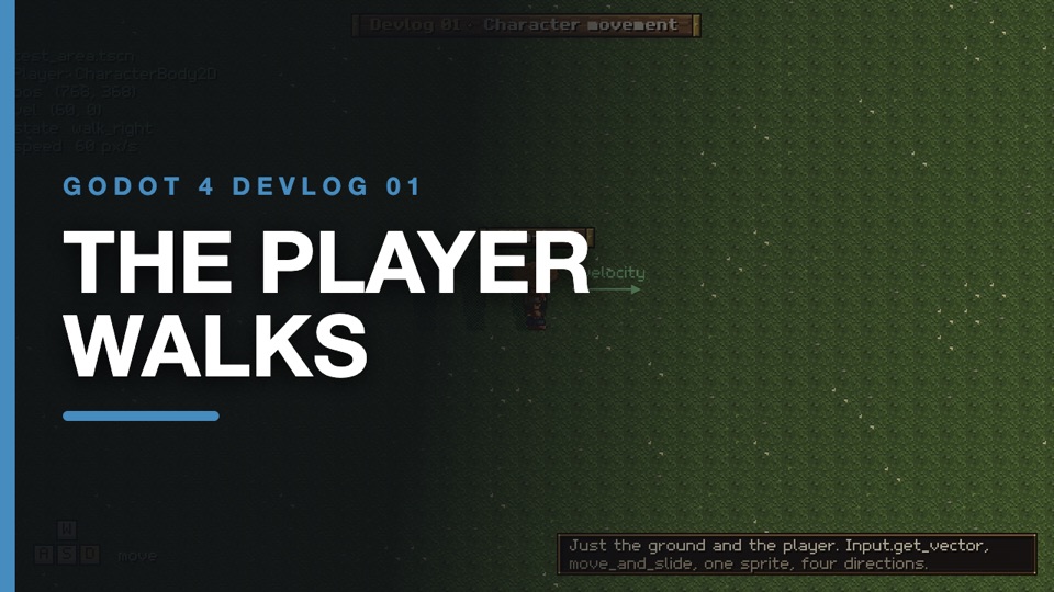 Devlog 01 thumbnail: The Player Walks